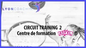 Circuit Training – Lyon B.F (Minimes France)