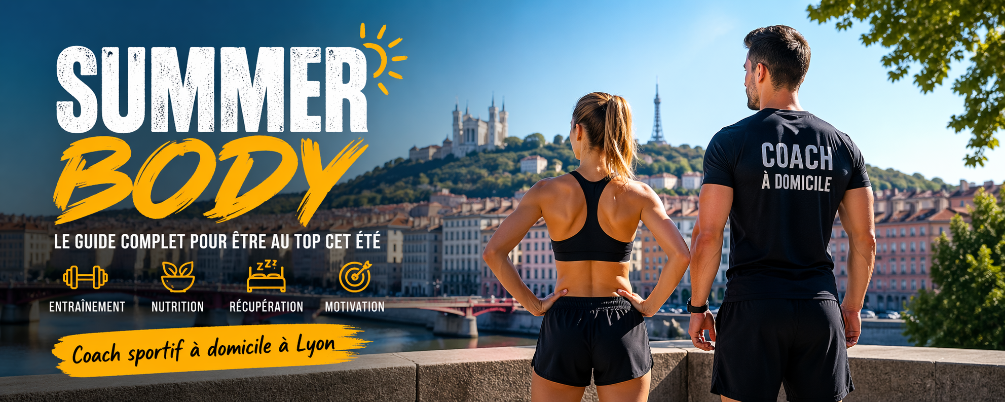 Summer Body à Lyon : mythe, réalité et méthode pour préparer son corps pour l’été